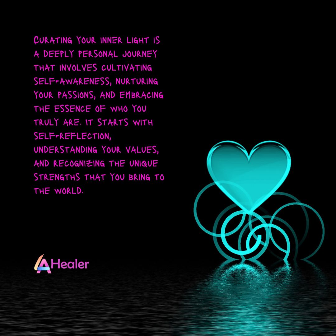 Curating Your Inner Light: A Spiritual Healer’s Journey